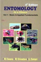 Entomology At A Glance Vol. I By R.C. Saxena, R.C. Srivastava, L.L. Somani Entomology At A Glance Vol. I By R.C. Saxena, R.C. Srivastava, L.L. Somani