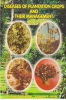 Diseases of Plantation Crops and Their Management Diseases of Plantation Crops and Their Management
