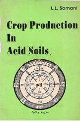 Crop Production in Acid soil Crop Production in Acid soil
