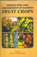 Production and Management of Rainfed Fruit Crops Production and Management of Rainfed Fruit Crops