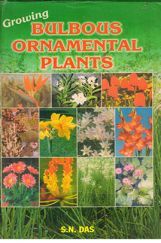 Growing Bulbous Ornamental Plants Growing Bulbous Ornamental Plants