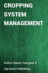 Cropping System Management Cropping System Management