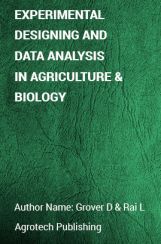 Experimental Designing and Data Analysis in Agriculture & Biology