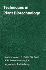 Techniques in Plant Biotechnology Techniques in Plant Biotechnology