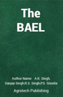 The Bael : A Potential Underutilized Fruit for Future The Bael : A Potential Underutilized Fruit for Future