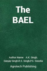 The Bael : A Potential Underutilized Fruit for Future The Bael : A Potential Underutilized Fruit for Future