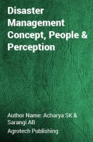 Disaster Management Concept, People and Perception Disaster Management Concept, People and Perception