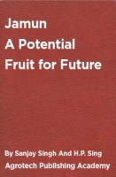 Jamun A Potential Fruit for Future Jamun A Potential Fruit for Future