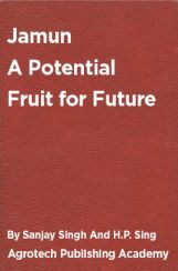 Jamun A Potential Fruit for Future Jamun A Potential Fruit for Future