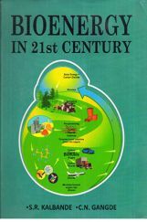 Bioenergy in 21st Century Bioenergy in 21st Century