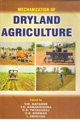 Mechanization of Dryland Agriculture Mechanization of Dryland Agriculture