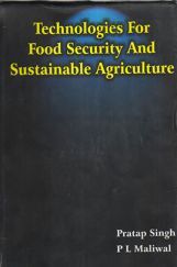 Technologies for Food Security and Sustainable Agriculture Technologies for Food Security and Sustainable Agriculture