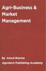 Agri-Business And Market Management Agri-Business And Market Management