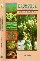 Drumstick : A Wonder Health Tree Drumstick : A Wonder Health Tree