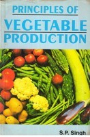 Principles of Vegetables Production Principles of Vegetables Production