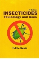 Insecticides: Toxicology And Uses