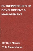 Entrepreneurship Development and Management Entrepreneurship Development and Management