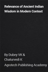 Relevance of Ancient Indian Wisdom in Modern Context Relevance of Ancient Indian Wisdom in Modern Context
