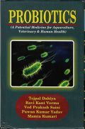 Probiotics (A potential Medicine For Aquaculture, Veterinary & Human Health) Probiotics (A potential Medicine For Aquaculture, Veterinary & Human Health)