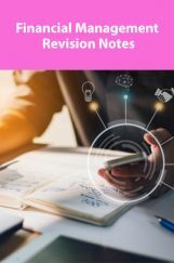 Financial Management Revision Notes Financial Management Revision Notes