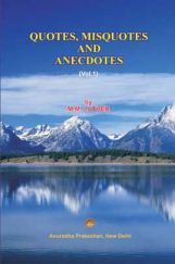 Quotes, Misquotes And Anecdotes Vol-I Quotes, Misquotes And Anecdotes Vol-I
