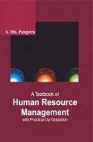 A Textbook of Human Resource Management with Practical Up-Gradation A Textbook of Human Resource Management with Practical Up-Gradation