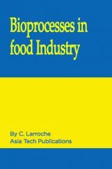 Bioprocesses in food Industry Vol I Bioprocesses in food Industry Vol I