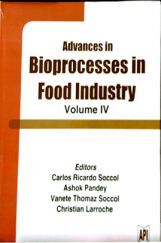 Bioprocesses in Food Industry Volume IV Bioprocesses in Food Industry Volume IV