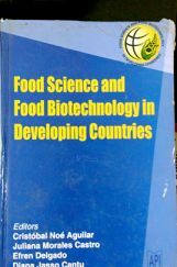 Food Science and Food Biotechnology in Developing Countries Food Science and Food Biotechnology in Developing Countries
