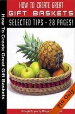 How To Create Great Gift Baskets!