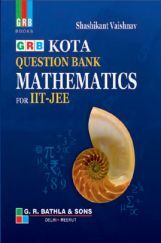 Kota Question Bank Mathematics For IIT-JEE Kota Question Bank Mathematics For IIT-JEE