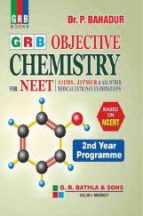 Grb Objective Chemistry For NEET (2nd Year) Grb Objective Chemistry For NEET (2nd Year)