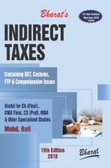 Indirect Taxes Containing GST, Customs, FTP & Comprehensive Issues Indirect Taxes Containing GST, Customs, FTP & Comprehensive Issues