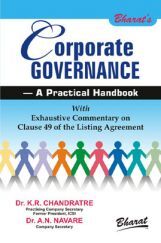 Corporate Governance - A Practical Handbook With Exhaustive Commentary On Clause 49 Of The Listing Agreement Corporate Governance - A Practical Handbook With Exhaustive Commentary On Clause 49 Of The Listing Agreement