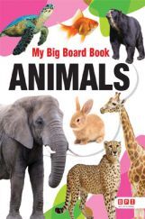 My Big Board Book Animals