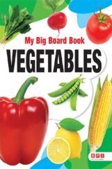 My Big Board Book Vegetables