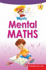 Young Wizard Mental Maths 1 Young Wizard Mental Maths 1