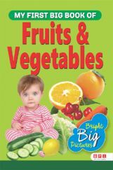 My First Big Book Of Fruits & Vegetables