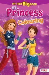 My First Big Book Of Li'l Princess Colouring
