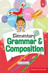 Elementary Grammar And Composition - 5 Elementary Grammar And Composition - 5