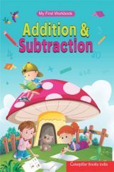 My First Workbook Addition & Subtraction