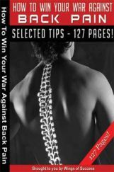 How To Win Your War Against Back Pain How To Win Your War Against Back Pain