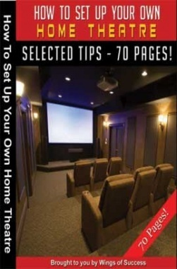 How To Set Up Your Own Home Theatre