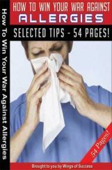 How To Win Your War Against Allergies How To Win Your War Against Allergies