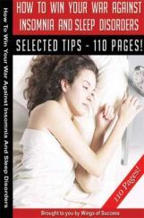 How To Win Your War Against Insomnia And Sleep Disorders How To Win Your War Against Insomnia And Sleep Disorders