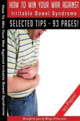 How To Win Your War Against Irritable Bowel Syndrome How To Win Your War Against Irritable Bowel Syndrome