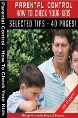 Parental Control – How To Check Your Kids! Parental Control – How To Check Your Kids!
