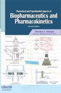 Theoretical and Experimental Aspects of Biopharmaceutics and pharmacokinetics Theoretical and Experimental Aspects of Biopharmaceutics and pharmacokinetics