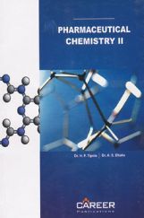 Pharmaceutical Chemistry-II (for D.Pharm) Pharmaceutical Chemistry-II (for D.Pharm)