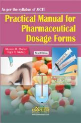 Practical Manual for Pharmaceutical Dosage Forms Practical Manual for Pharmaceutical Dosage Forms